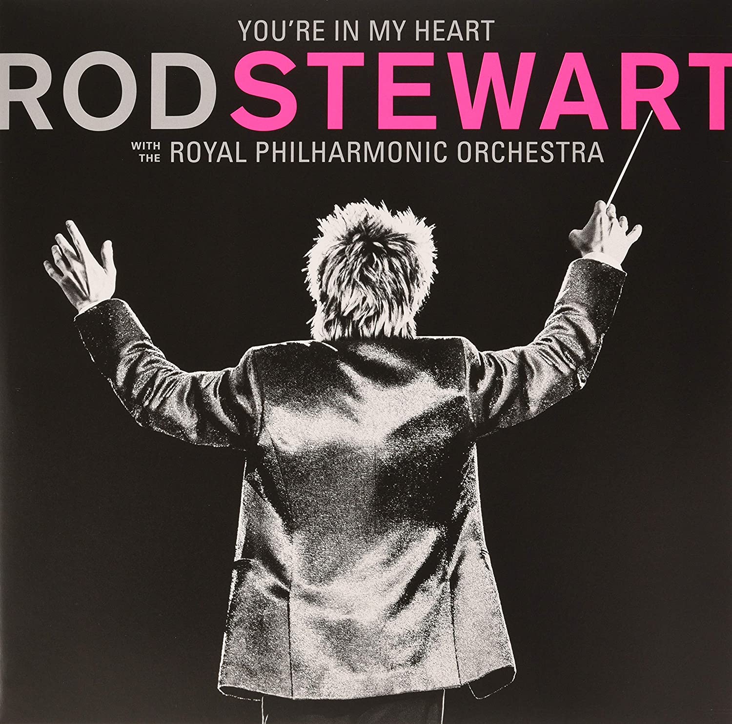 Stewart Rod You're In My Heart: Rod Stewart; RPOr (Pink Vinyl)