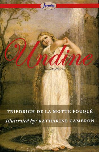 

Undine (Illustrated)