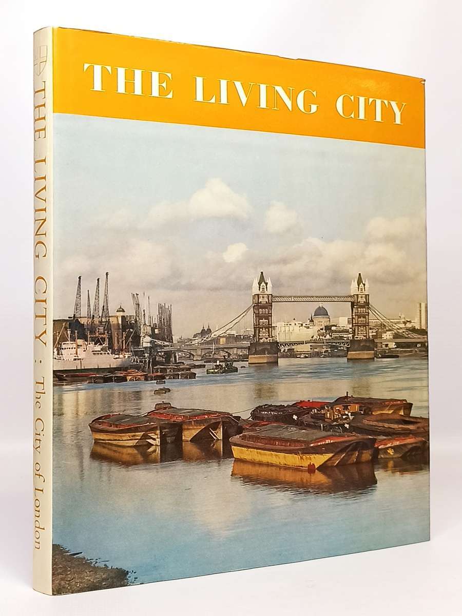 

The Living City: a new view of the City of London, 2nd Edition