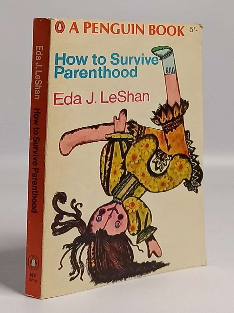 

Книга How to Survive Parenthood