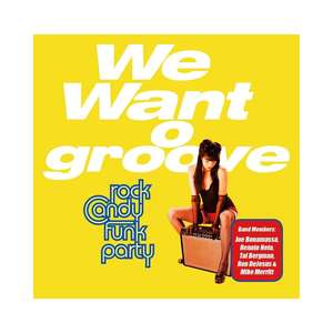 Rock Candy Funk Party We Want Groove 6449₽