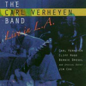 CARL VERHEYEN - Live In L.A.