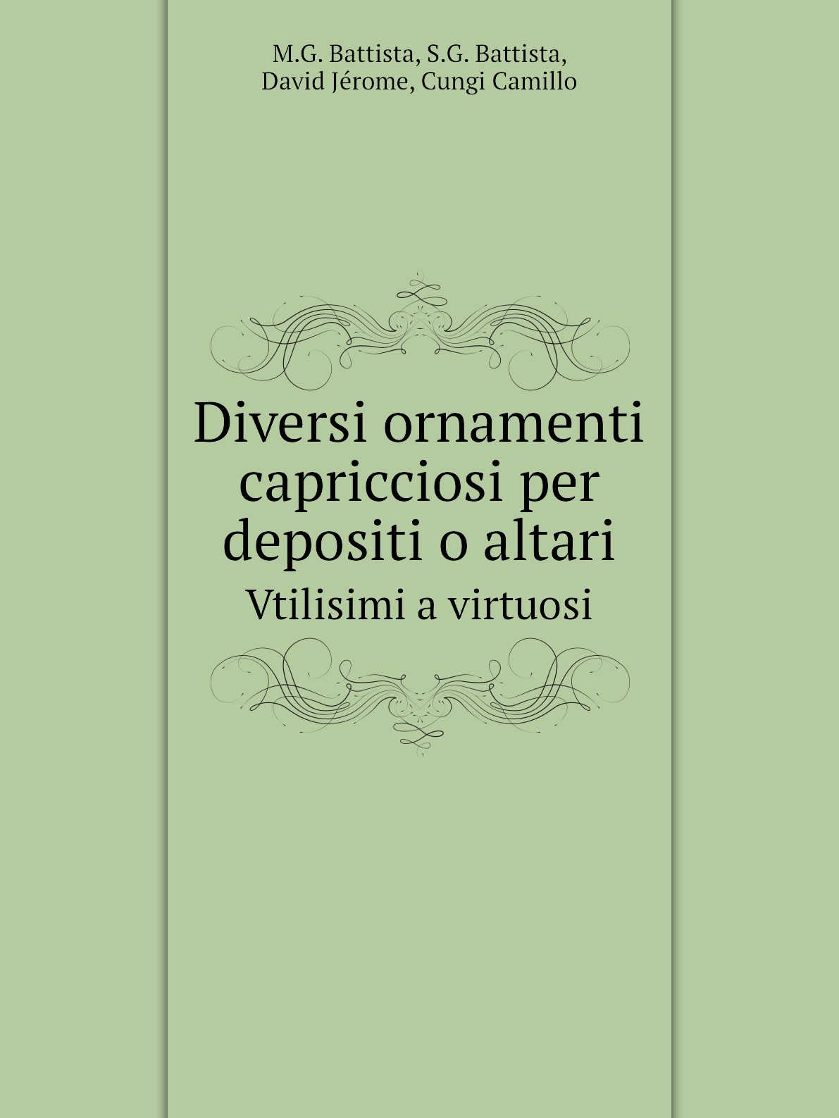 

Diversi ornamenti capricciosi per depositi o altari