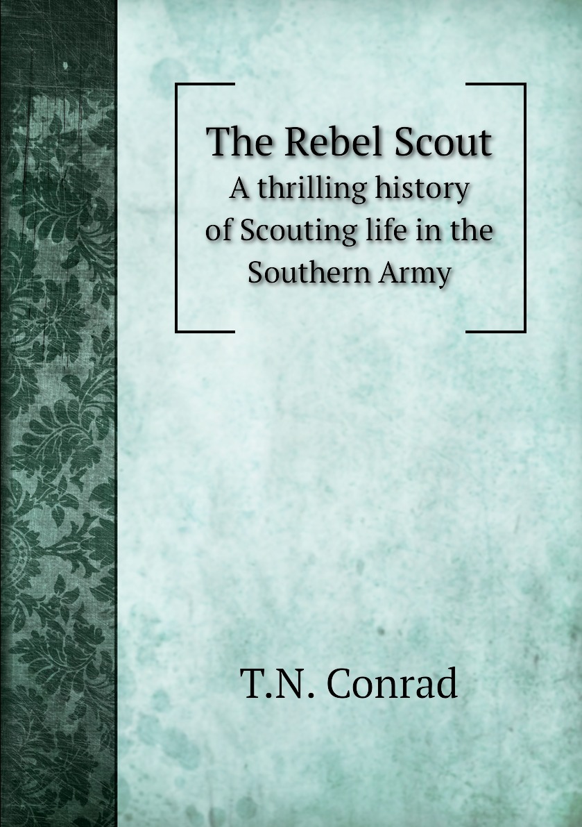 

The Rebel Scout