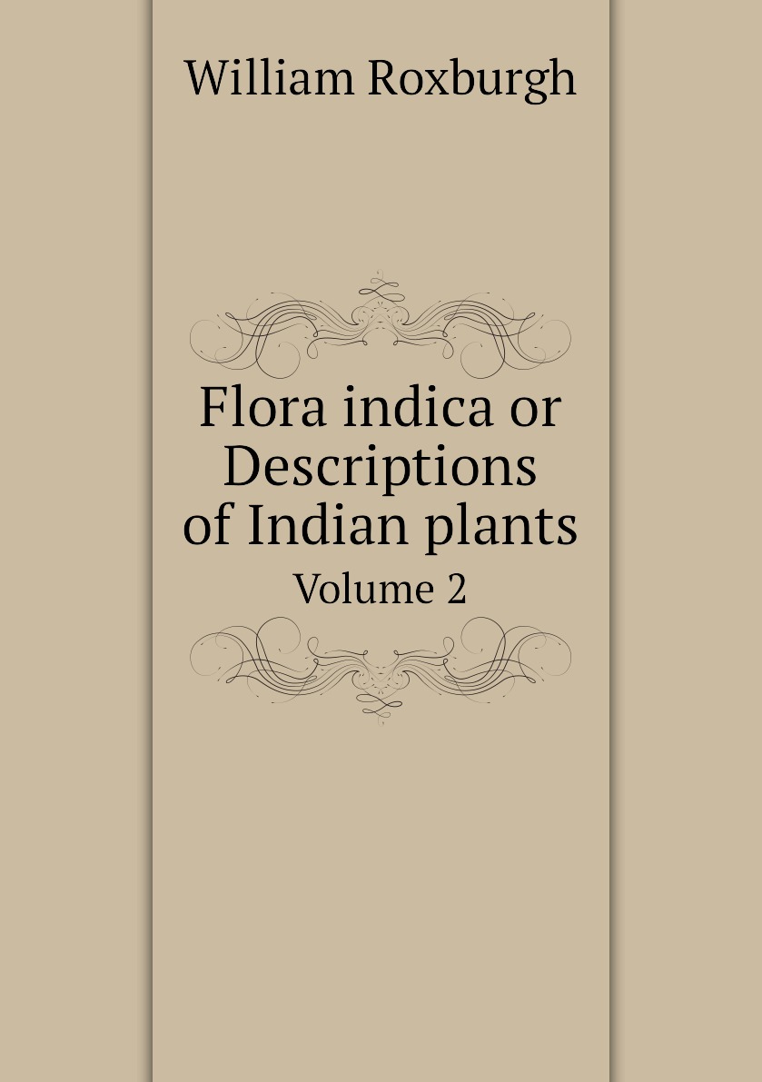 

Flora indica or Descriptions of Indian plants