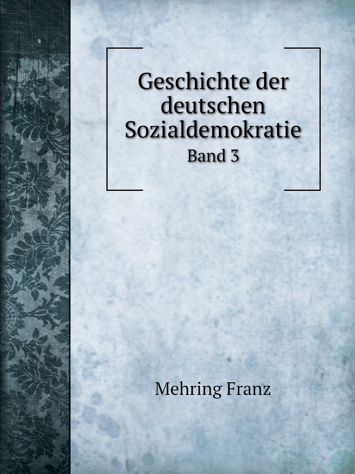 

Geschichte der deutschen Sozialdemokratie
