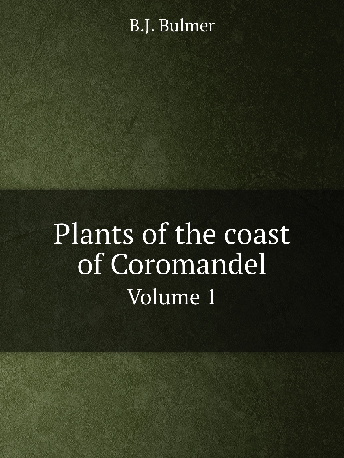 

Plants of the coast of Coromandel