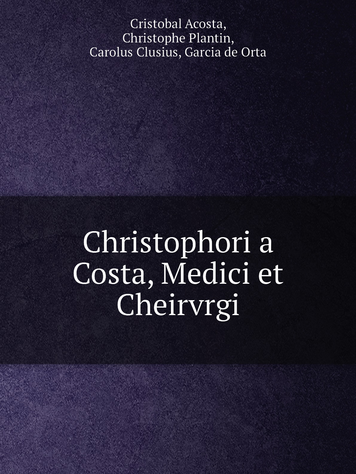 

Christophori a Costa, Medici et Cheirvrgi