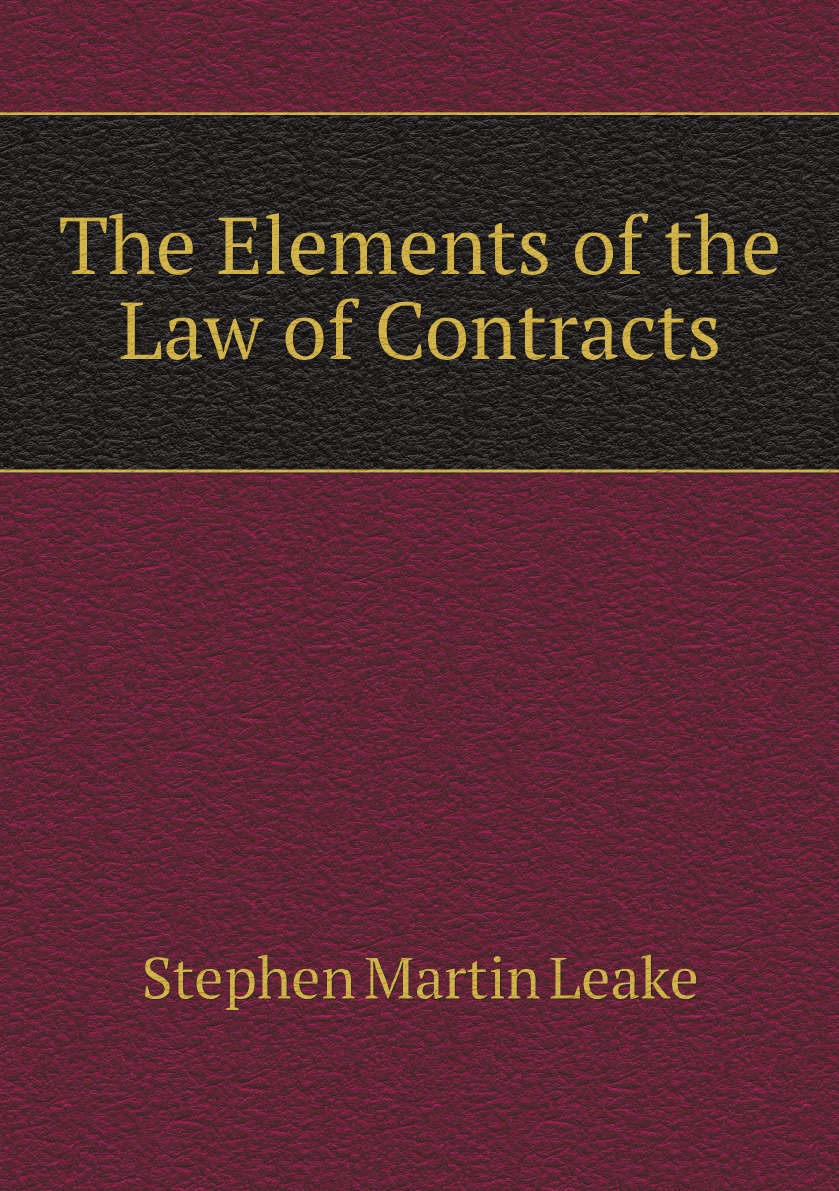 

The Elements of the Law of Contracts