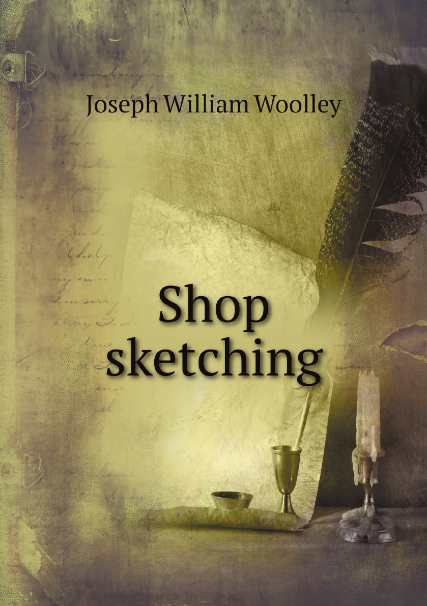 

Shop sketching