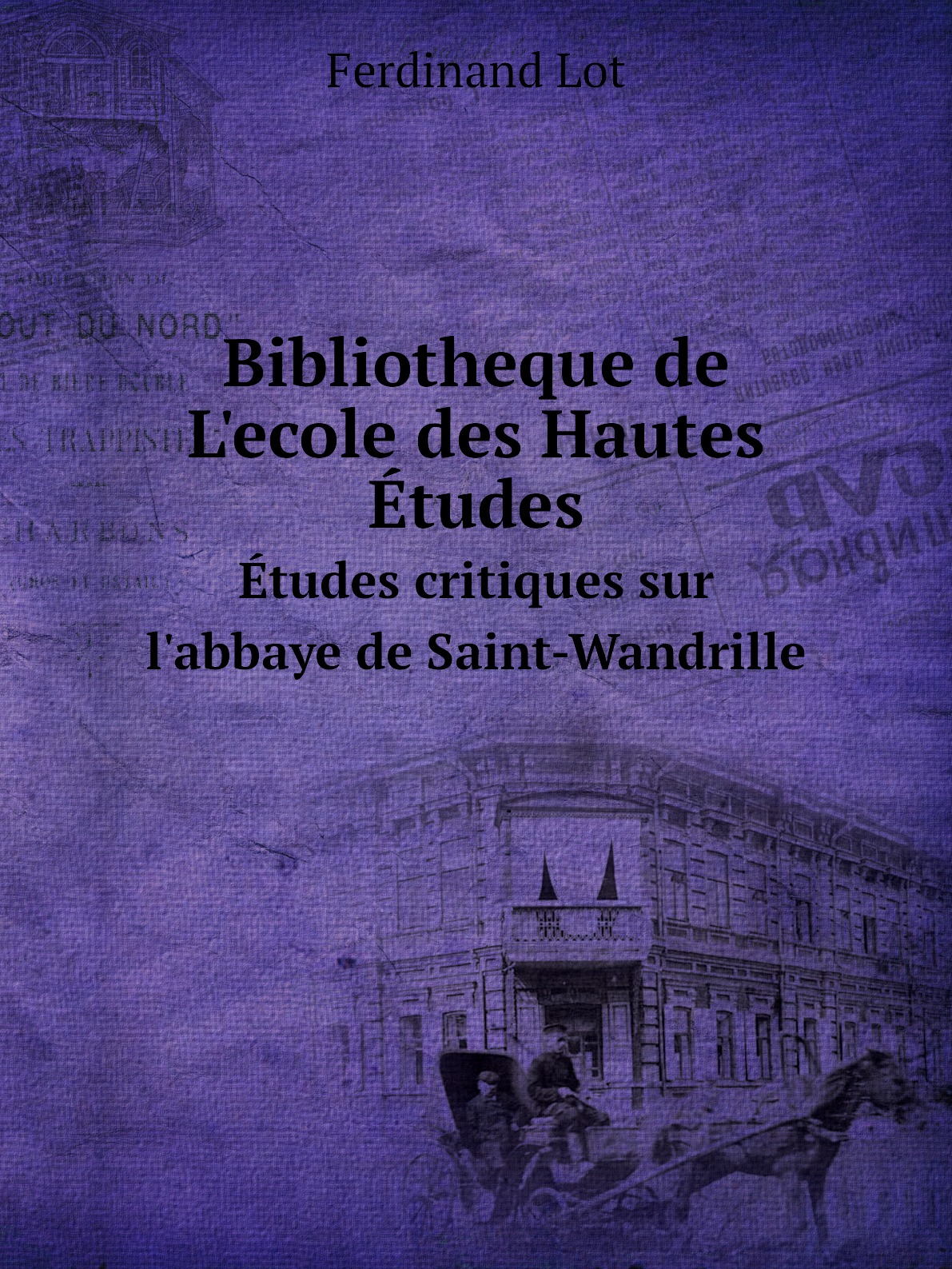 

Bibliotheque de L'ecole des Hautes Etudes