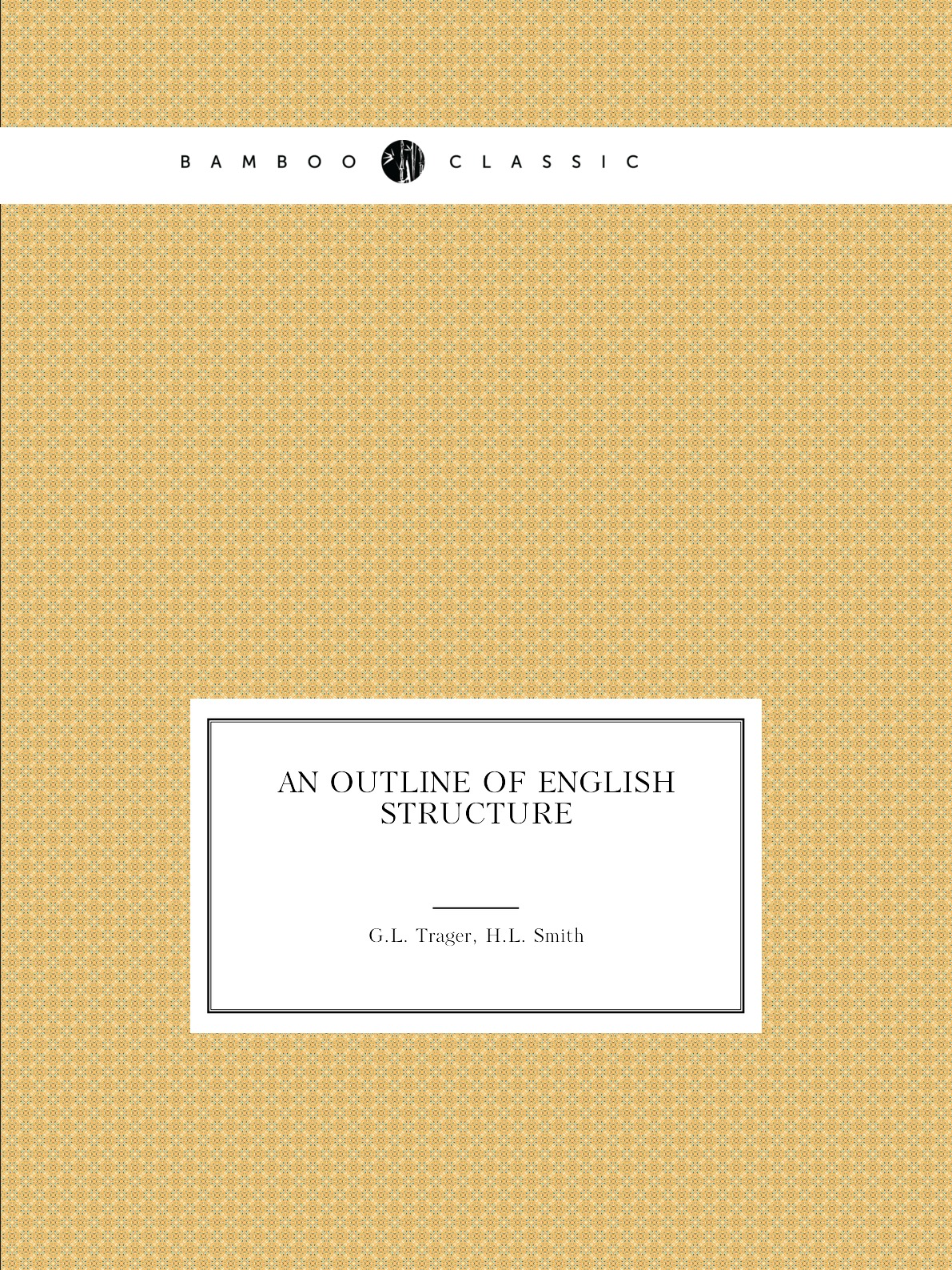 

An Outline of English structure