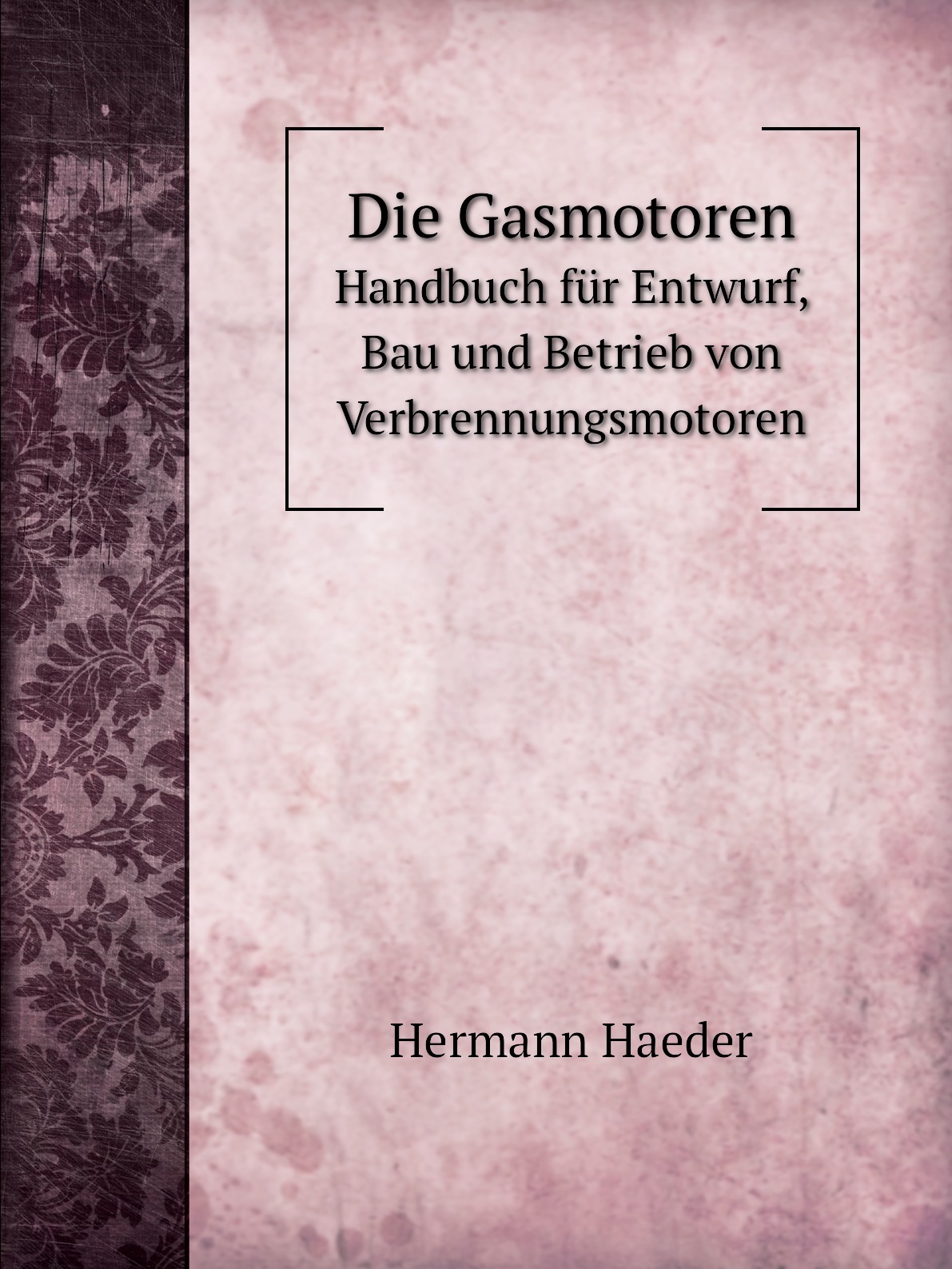 

Die Gasmotoren
