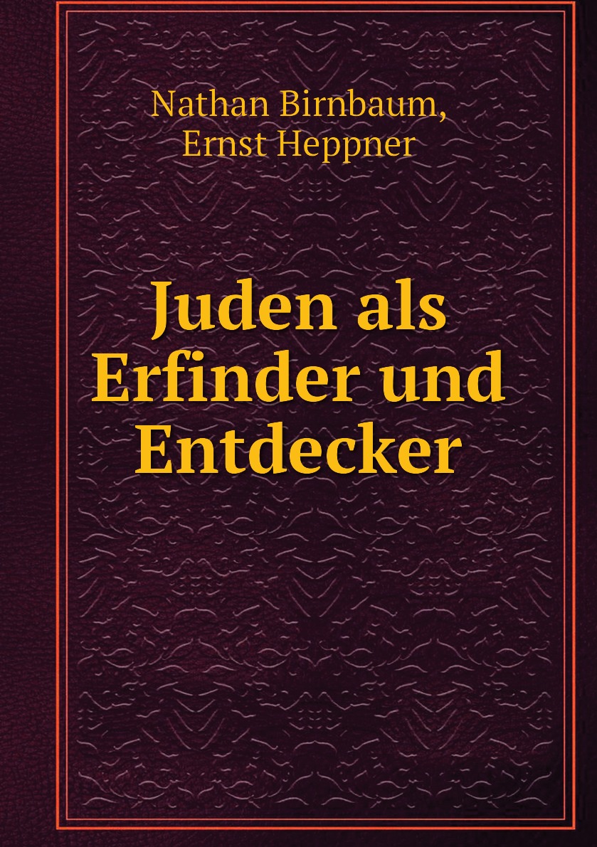 

Juden als Erfinder und Entdecker