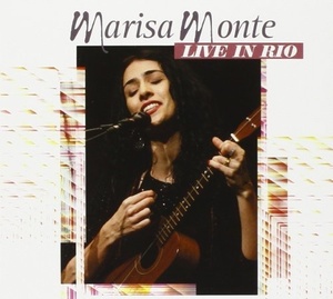 

Marisa Monte: Live in Rio, 1 CD