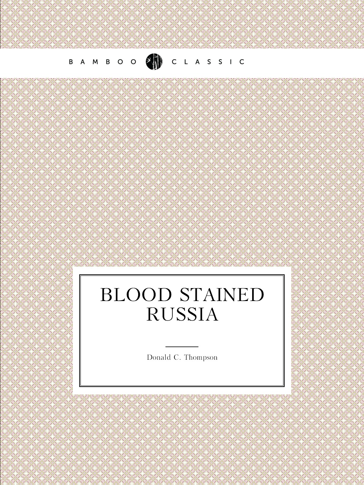 

Blood stained Russia