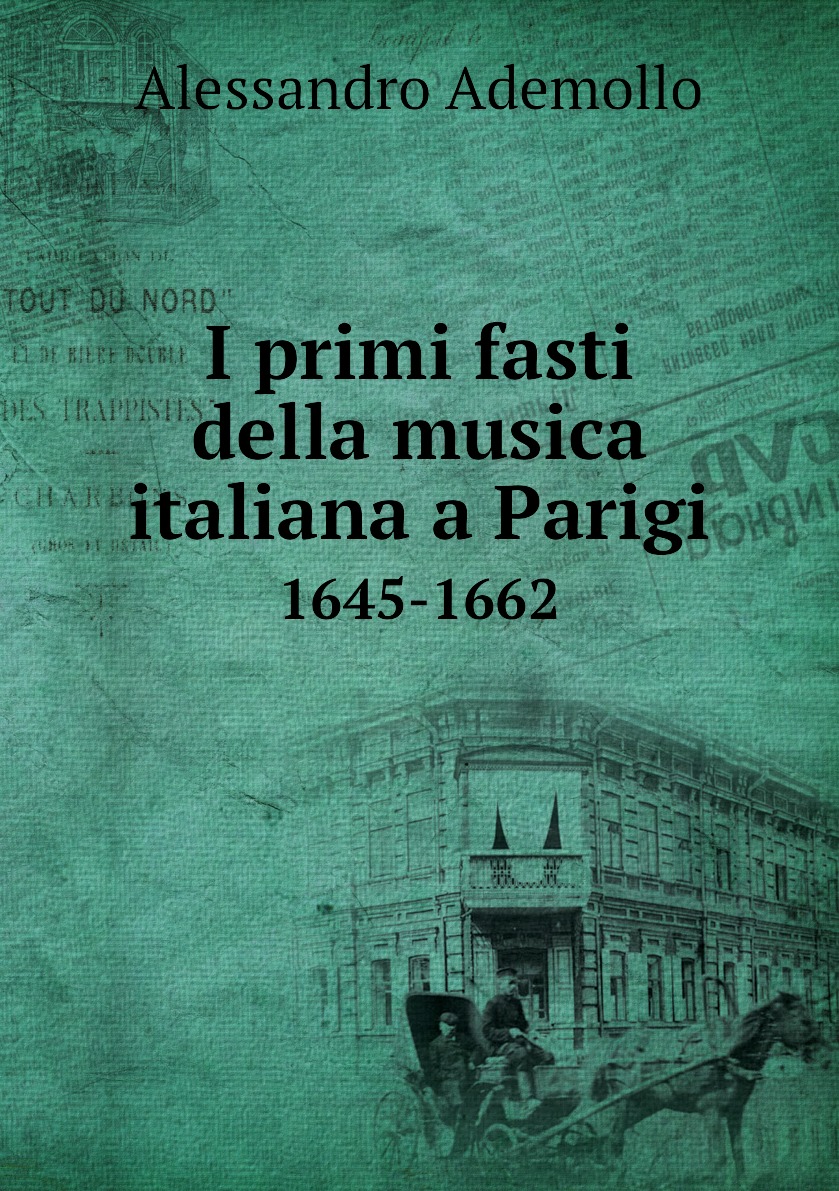 

I primi fasti della musica italiana a Parigi