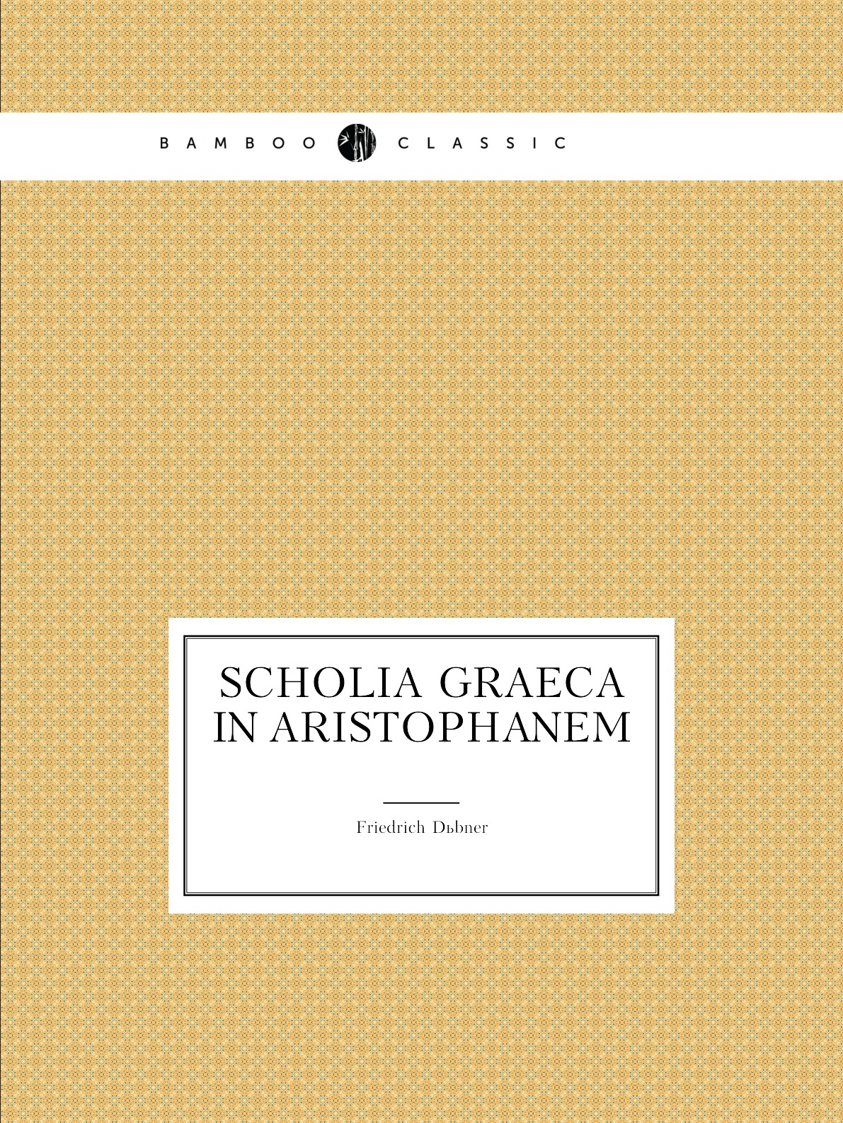 

Scholia graeca in Aristophanem