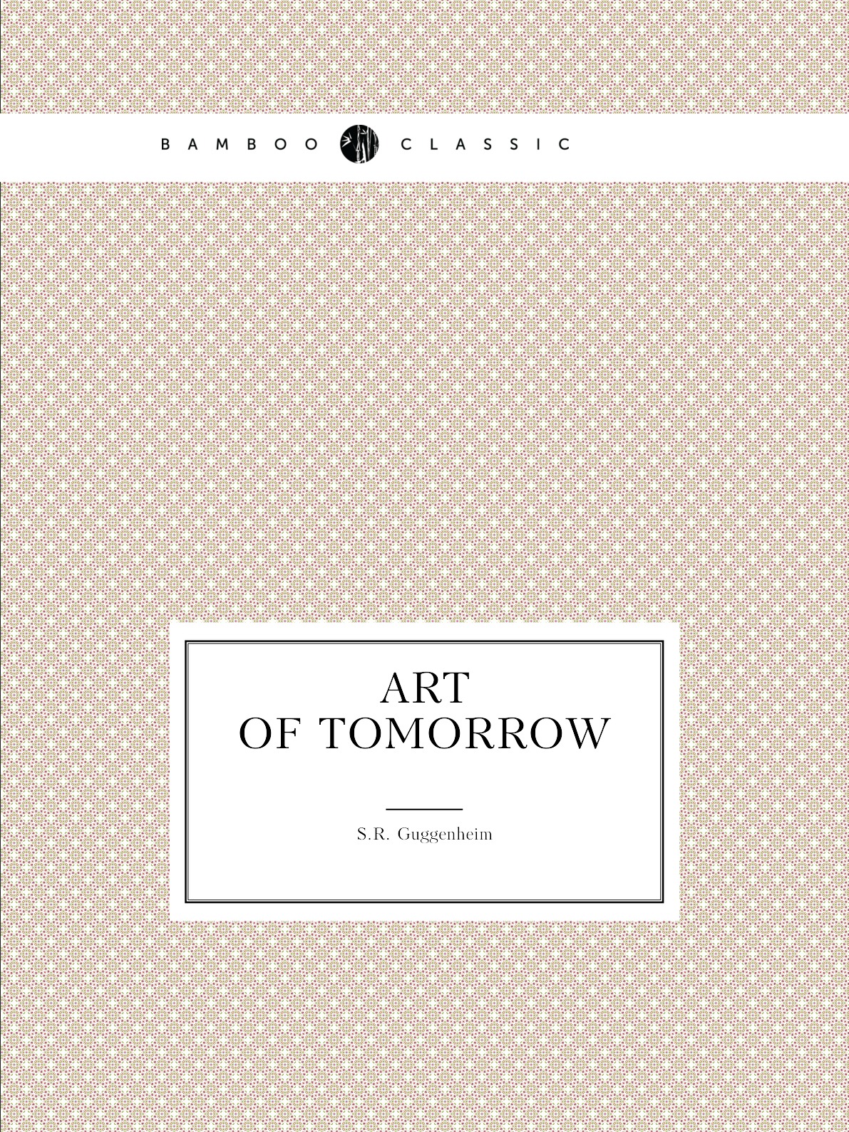 

Art of tomorrow