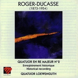 Ducasse. String Quartet 2 - Loewenguth Quartet