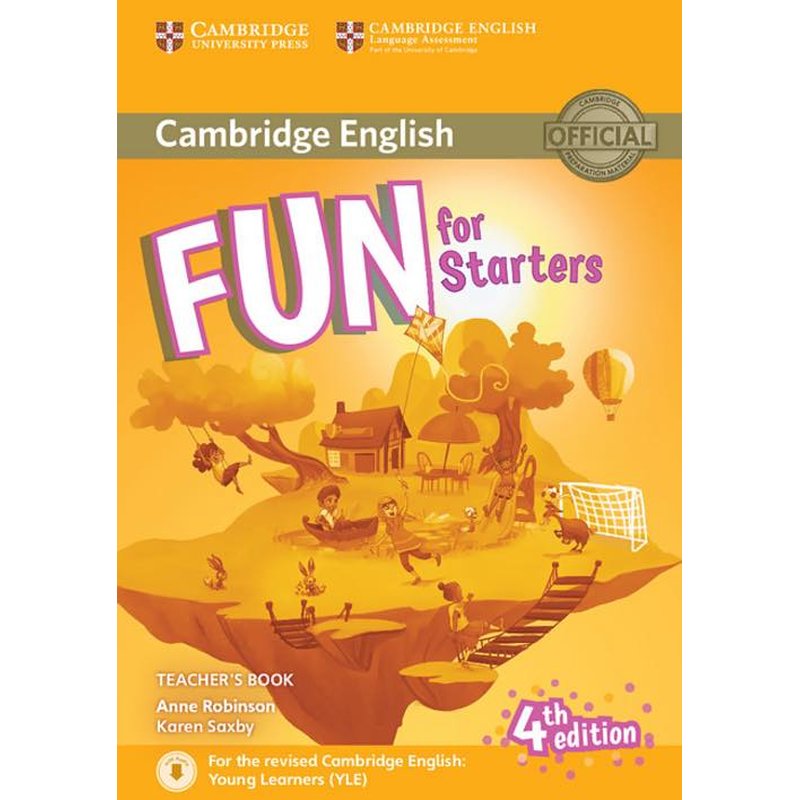 

Fun for Starters. 4Ed. Teachers Book with Downloadable Audio