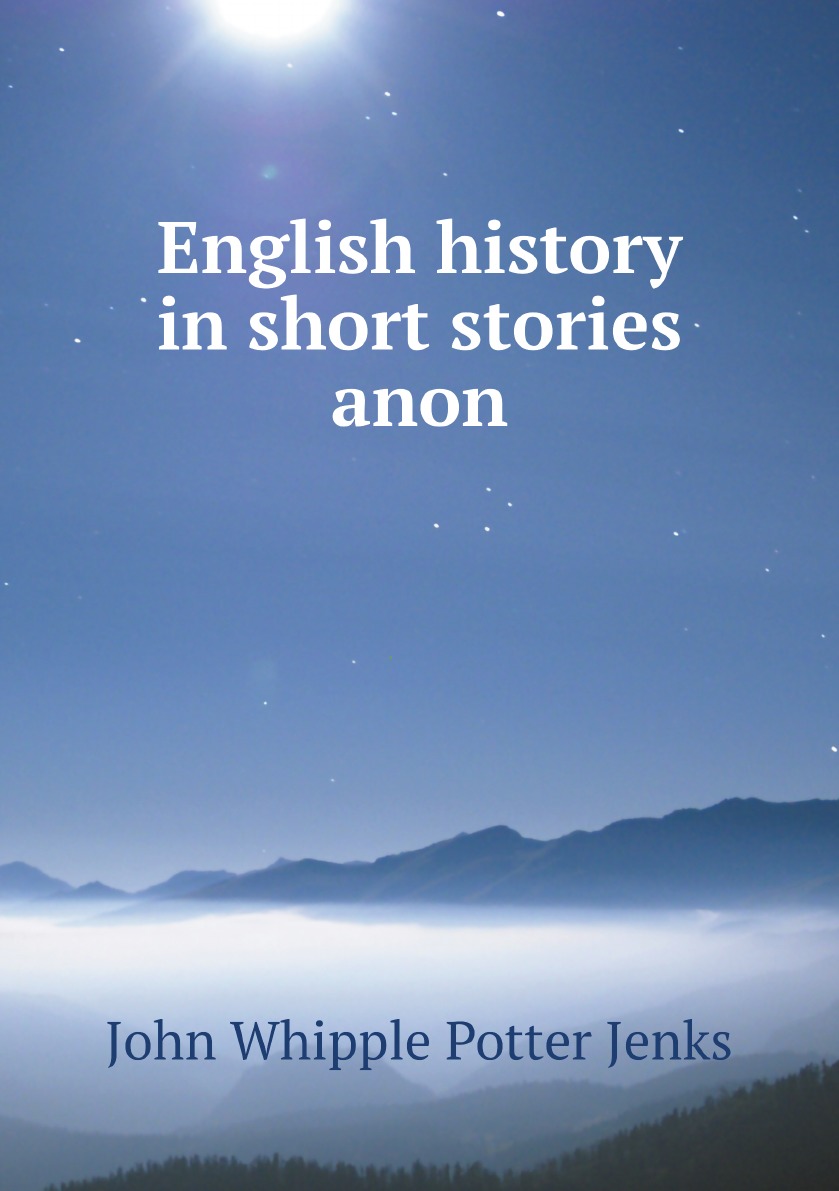 

English history in short stories anon