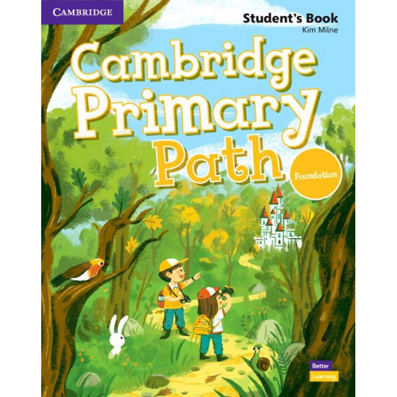 

Cambridge Primary Path. Foundation Level. Students Book with Creative Journal