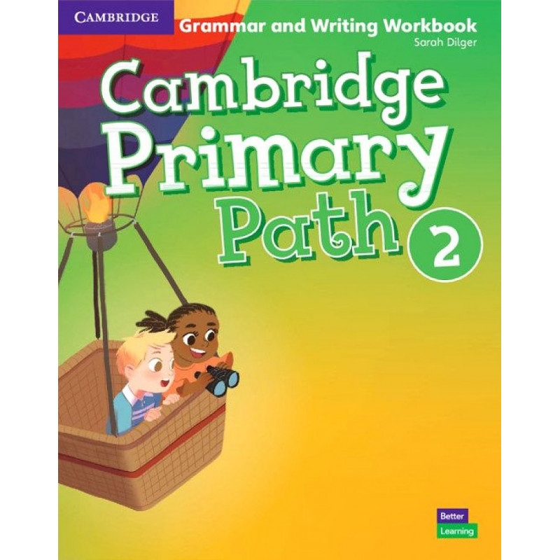 

Cambridge Primary Path 2. Grammar and Writing Workbook