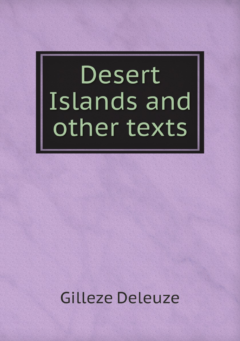 

Desert Islands and other texts