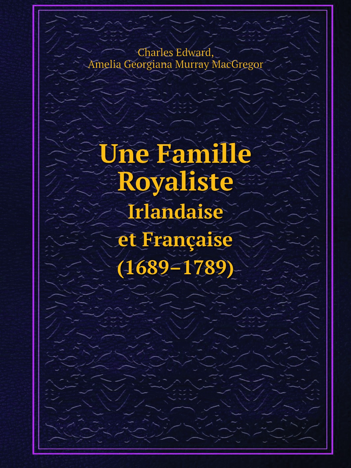 

Une Famille Royaliste