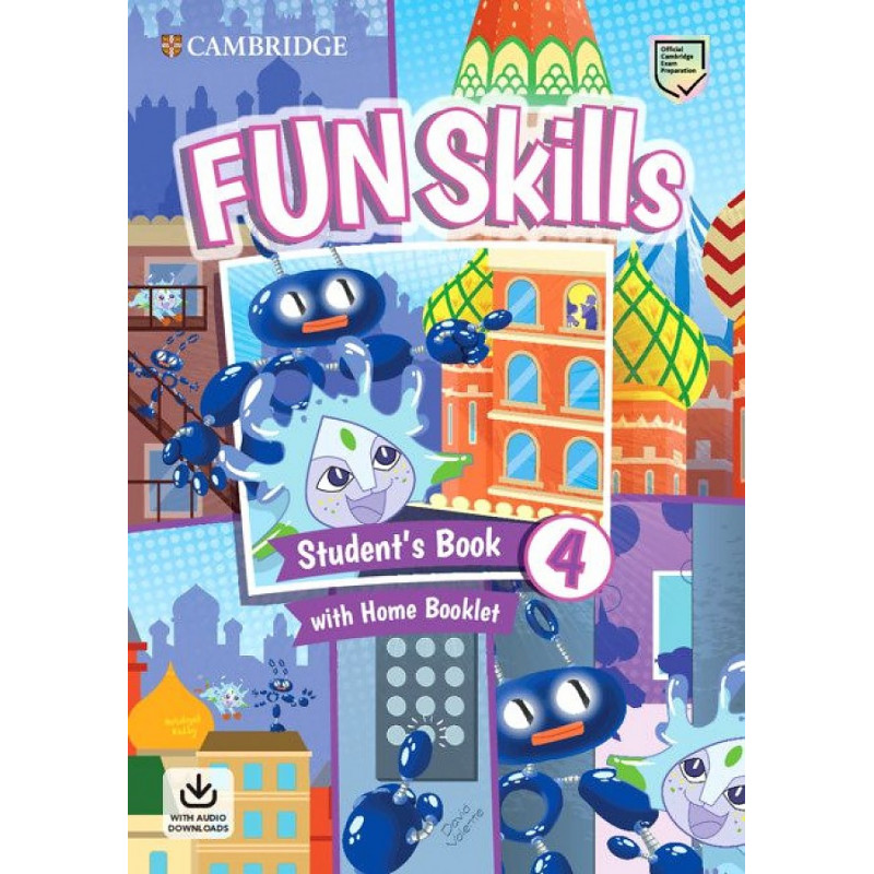 Книга Fun Skills 4. Students Book with Home Booklet and Downloadable Audio