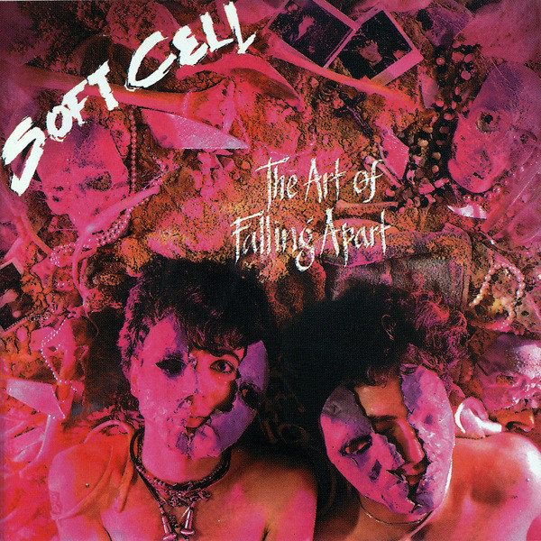 

Soft Cell - The Art Of Falling Apart (1 CD)