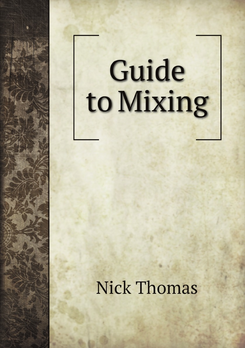 

Guide to Mixing