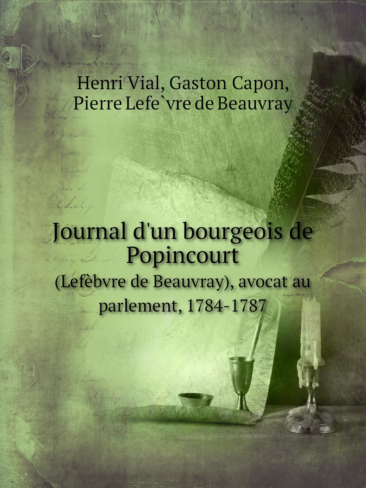 

Journal d'un bourgeois de Popincourt