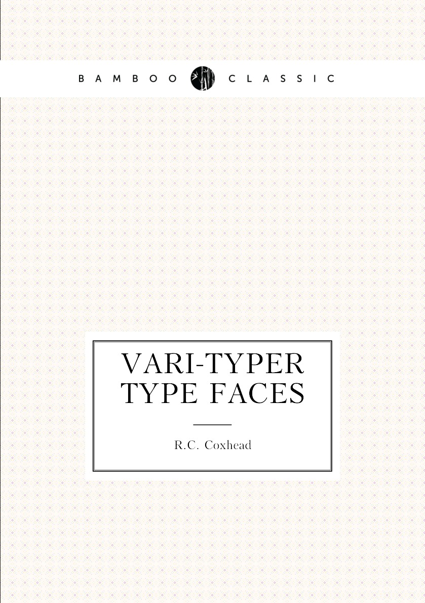 

Vari-Typer Type Faces