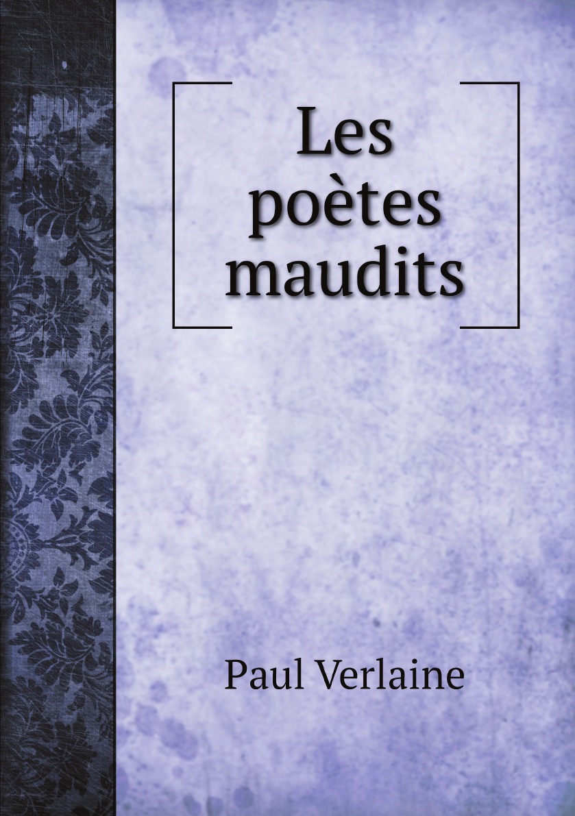 

Les poetes maudits