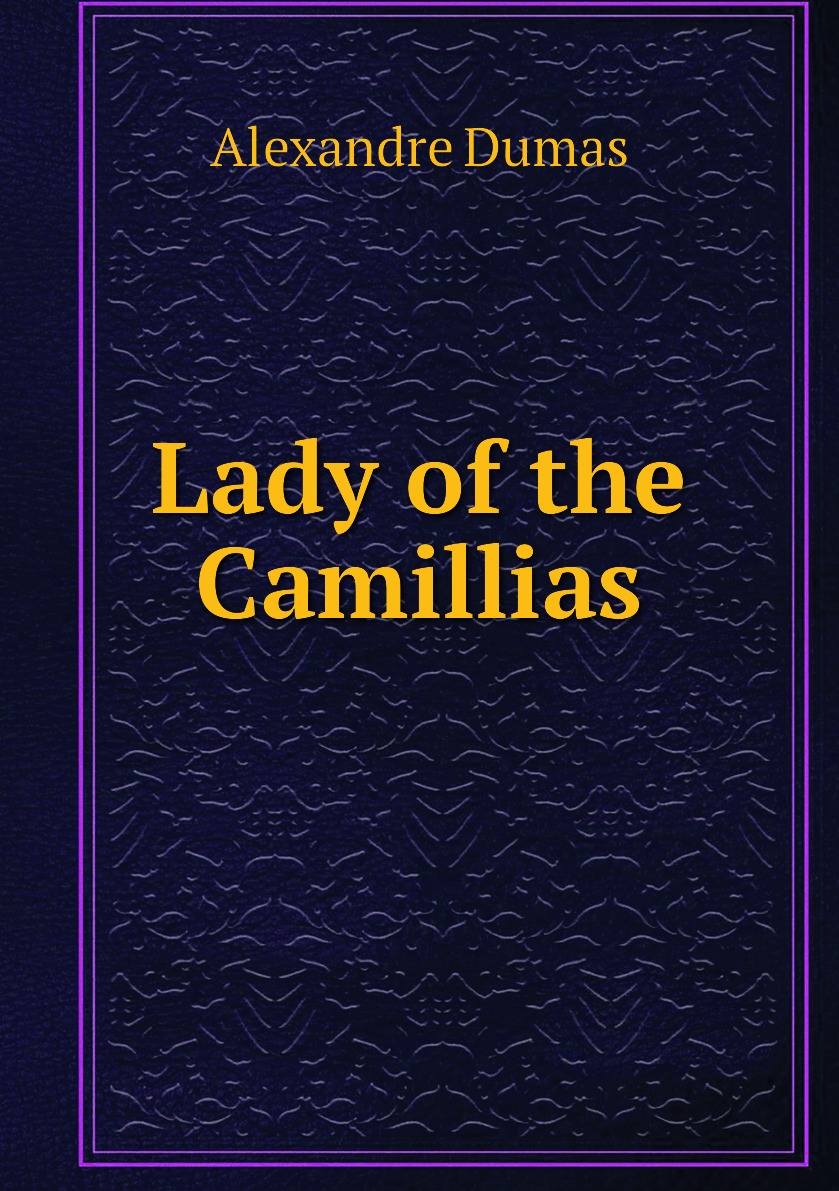 

Lady of the Camillias