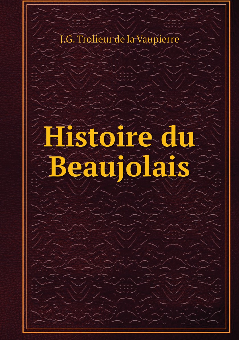 

Histoire du Beaujolais