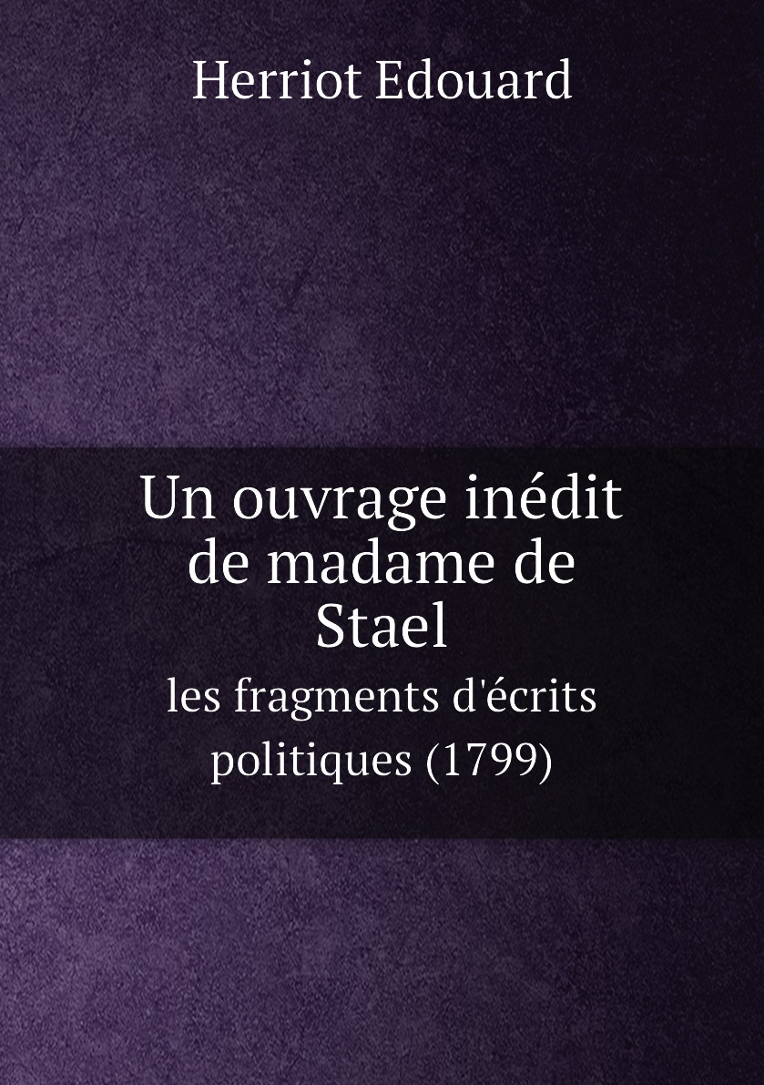 

Un ouvrage inedit de madame de Stael