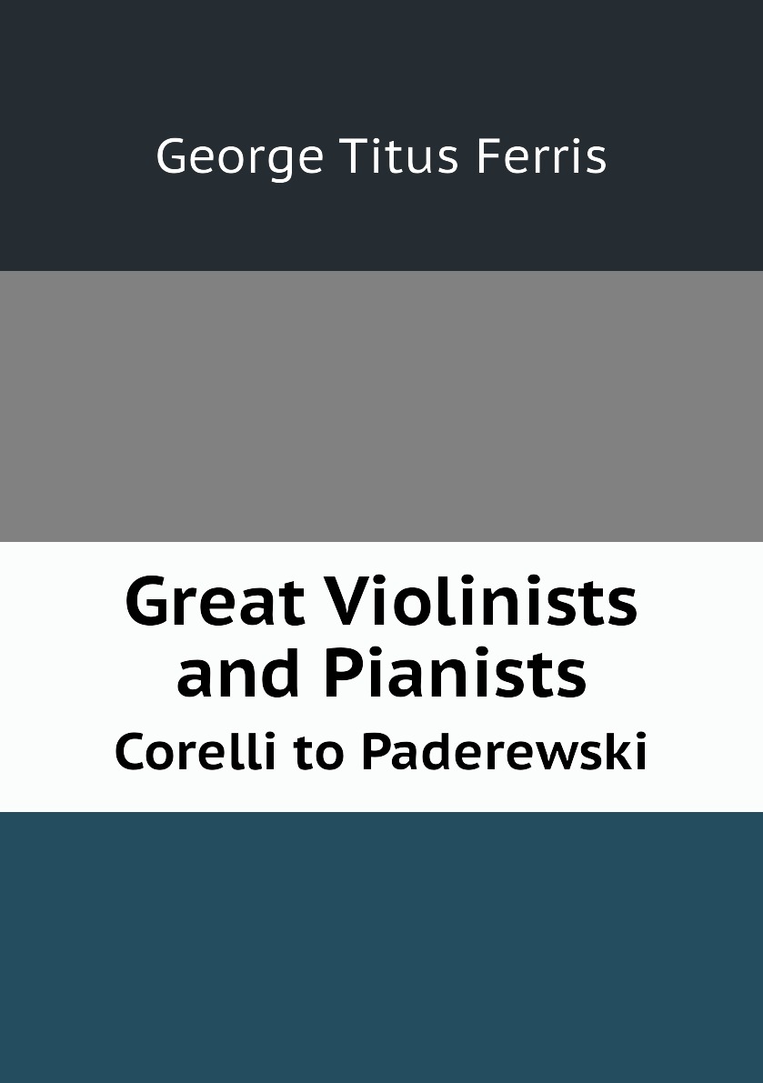 

Great Violinists and Pianists