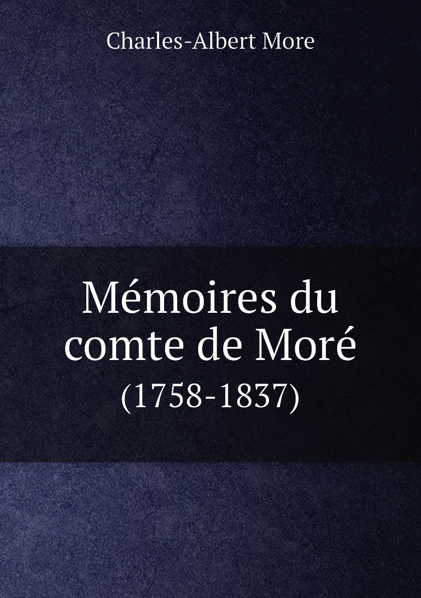 

Memoires du comte de More