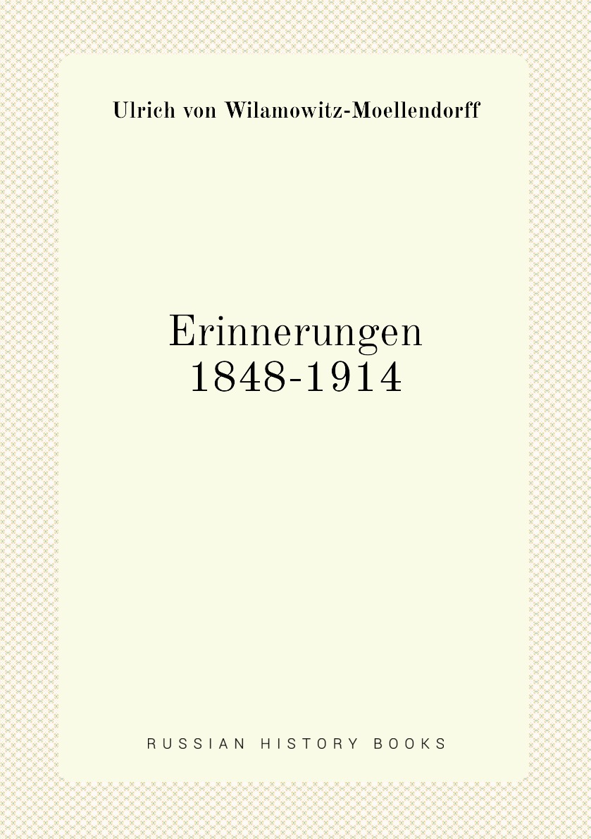 

Erinnerungen 1848-1914