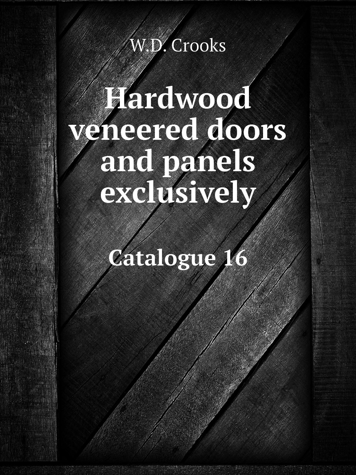 

Hardwood veneered doors and panels exclusively