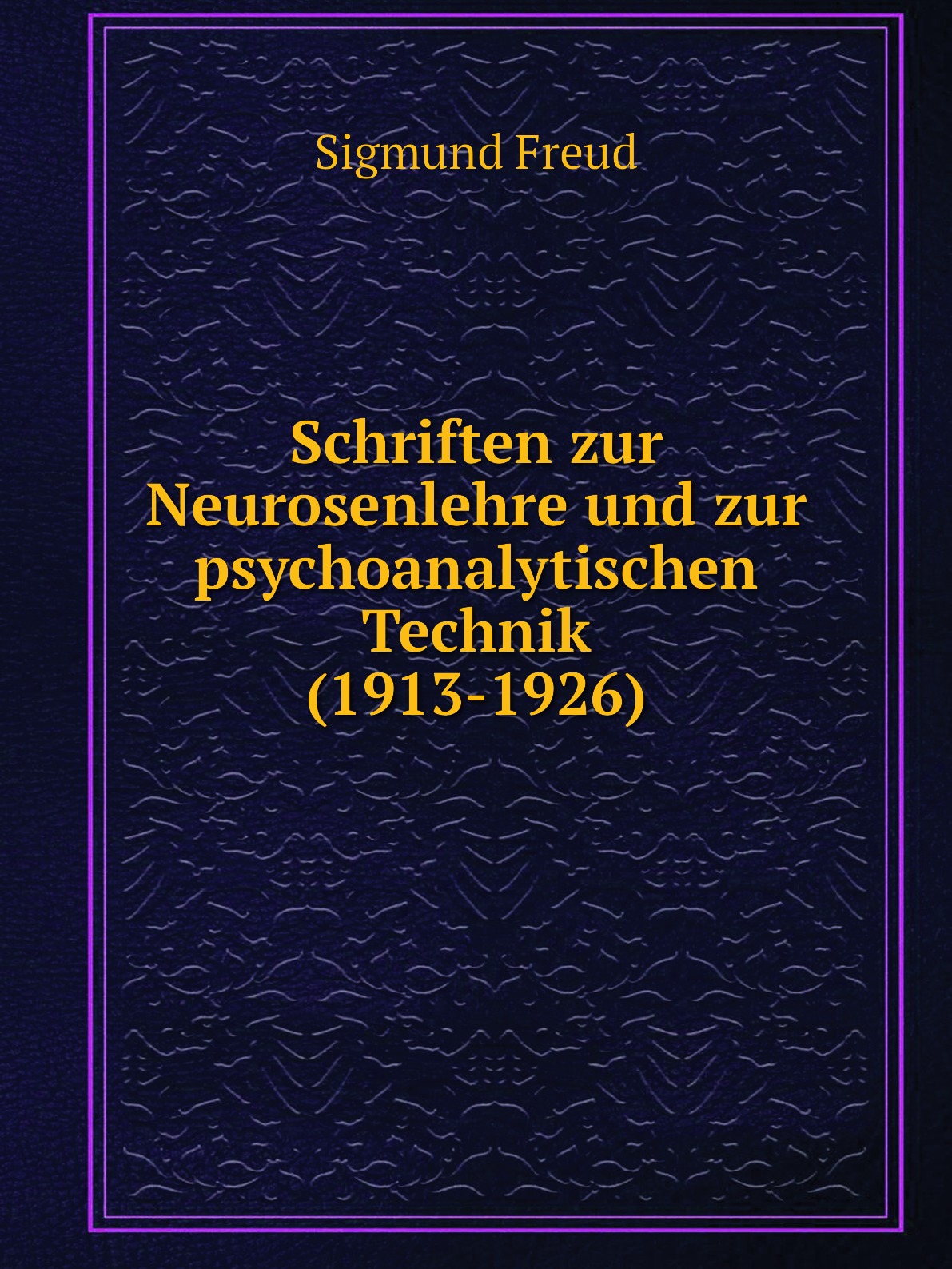 

Schriften zur Neurosenlehre und zur psychoanalytischen Technik (1913-1926)