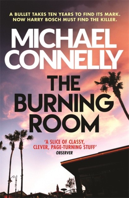 

Michael Connelly. The Burning Room