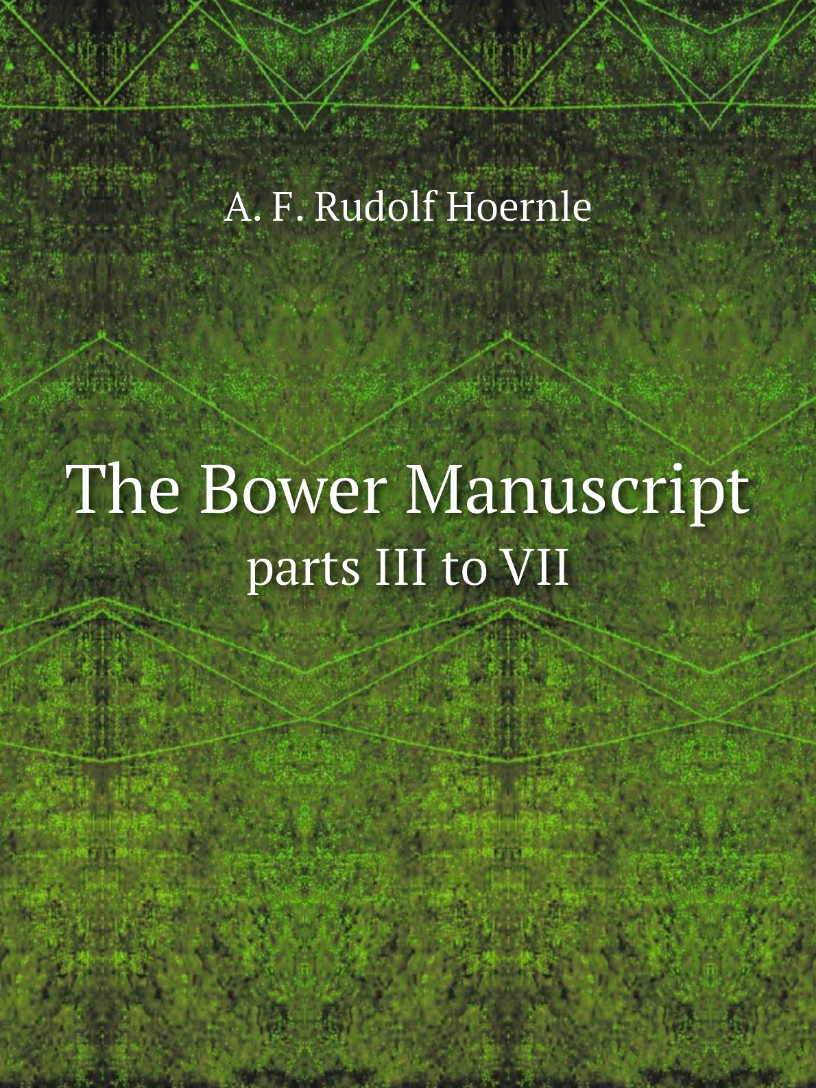 

The Bower Manuscript