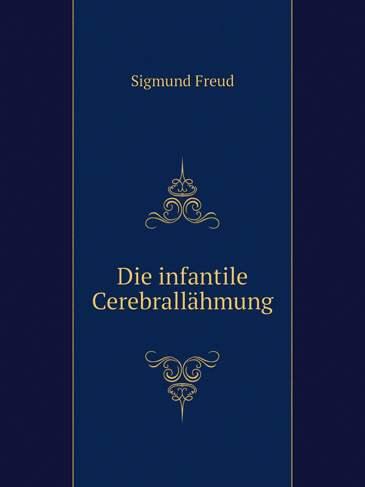 

Die infantile Cerebrallahmung