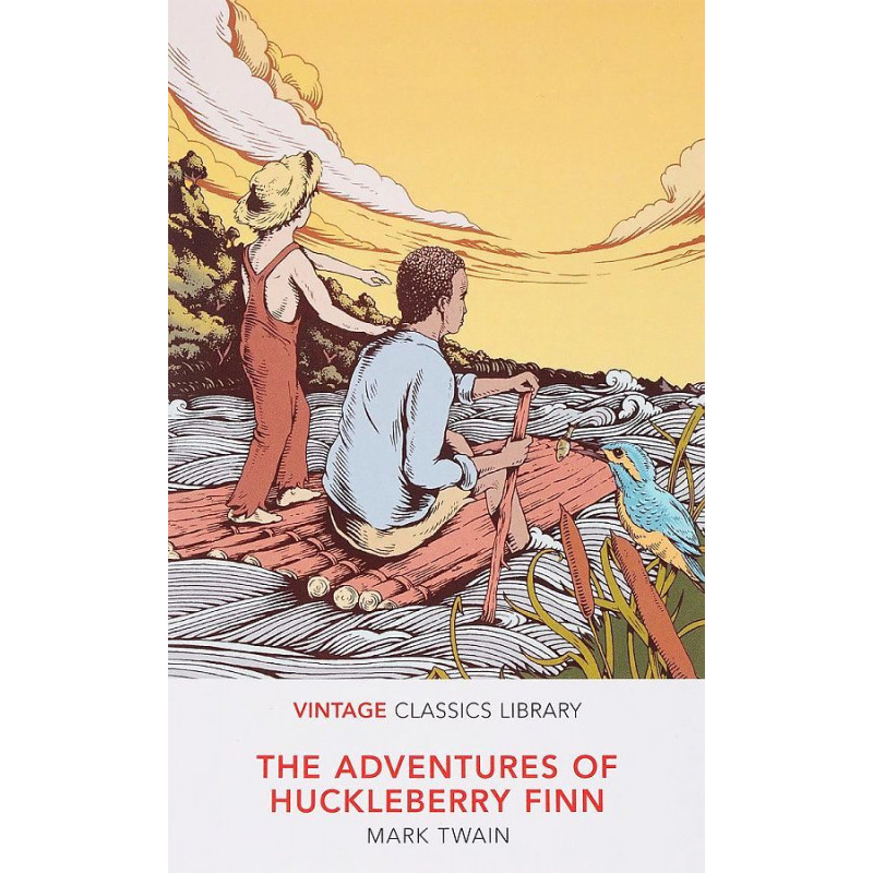 Adventures of Huckleberry Finn. Adventures of Huckleberry Finn 1985. Vintage Classics Library.