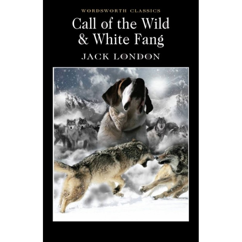 

Call of the Wild & White Fang