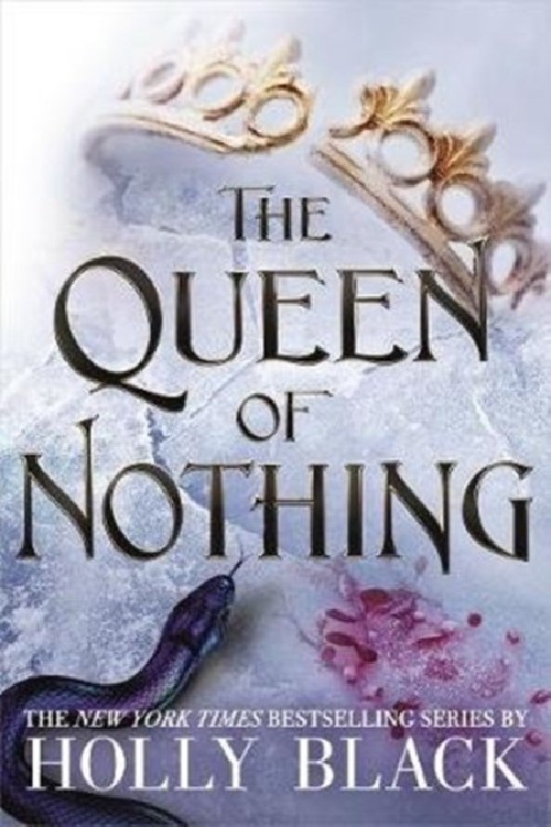 

Queen of nothing (the folk of the air #3)